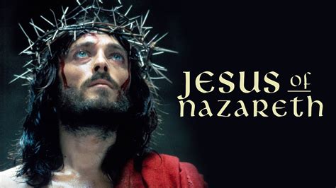 watch jesus of nazareth online free